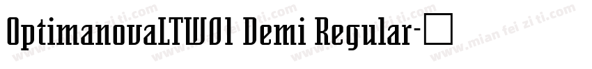 OptimanovaLTW01 Demi Regular字体转换